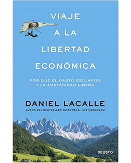 libros economia_viaje a la libertad economica_daniel lacalle